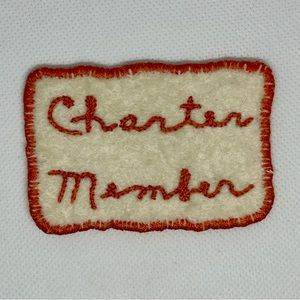 Handmade vintage Charter Member patch